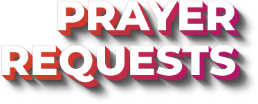  Prayer Requests 